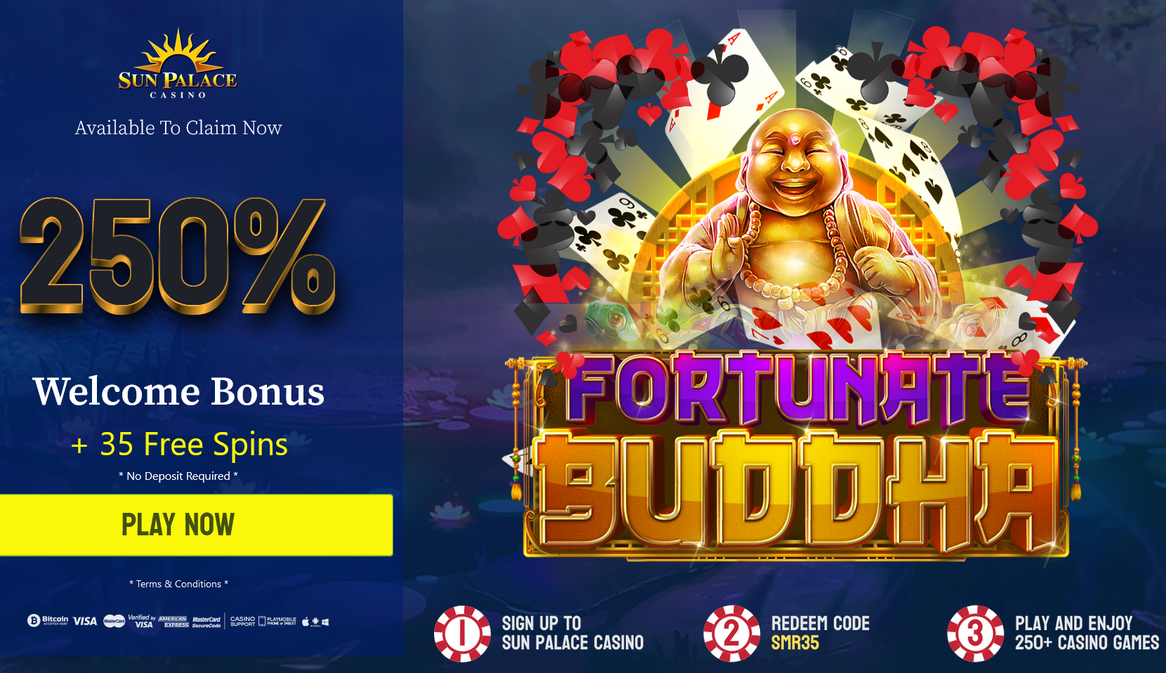 250%
                                    WELCOME BONUS + 35 FREE SPINS 2022