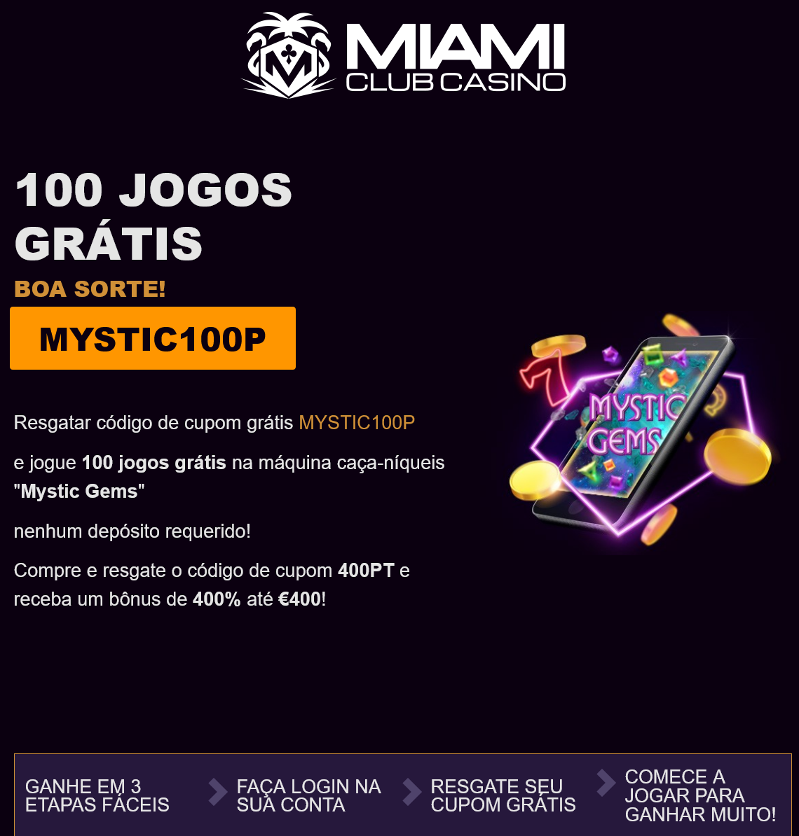 Miami Club
                                100 Free Spins